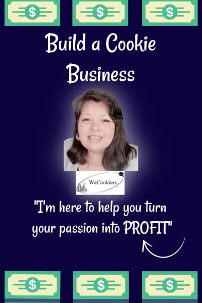 The image is of a Pinterest pin encouraging you to start your business for sugar cookies. WeCookiers will be there every step of the way!