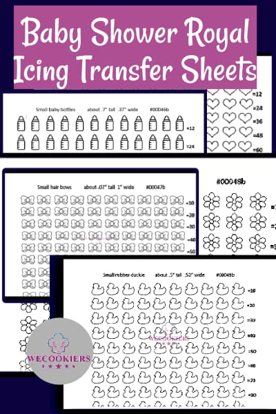 You can get numerous unique royal icing transfer templates (sheets) for babies and all occasions through WeCookier's Shop Gotta-havs! The image reflects a collage of baby-themed royal icing transfer sheets/templates from Shop Gotta-havs!